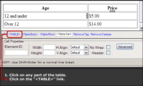 Click on the <table> tag. Click on the <table> tag.